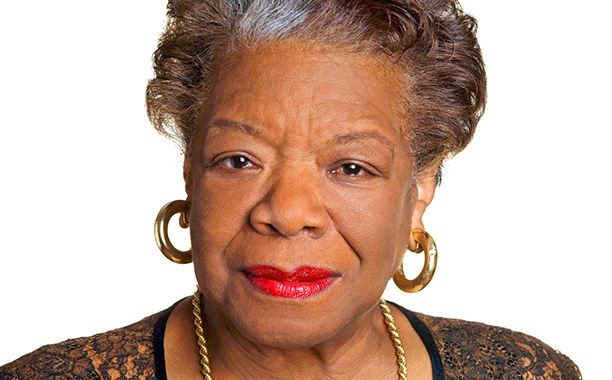 Maya Angelou